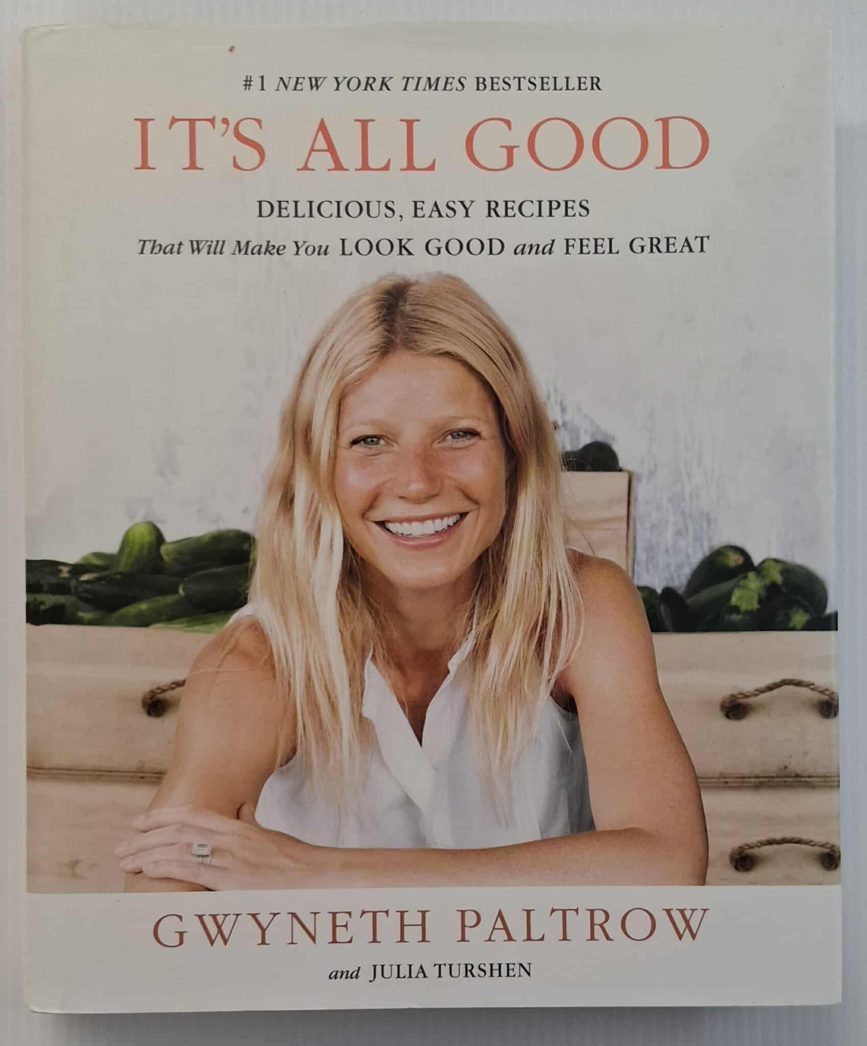 IT'S ALL GOOD - Gwyneth Paltrow, Julia Turshen