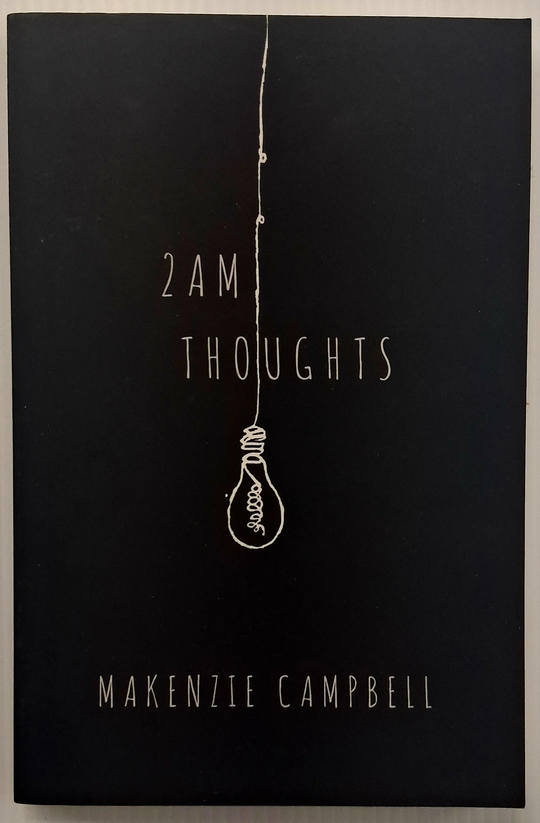 2AM THOUGHTS - Makenzie Campbell