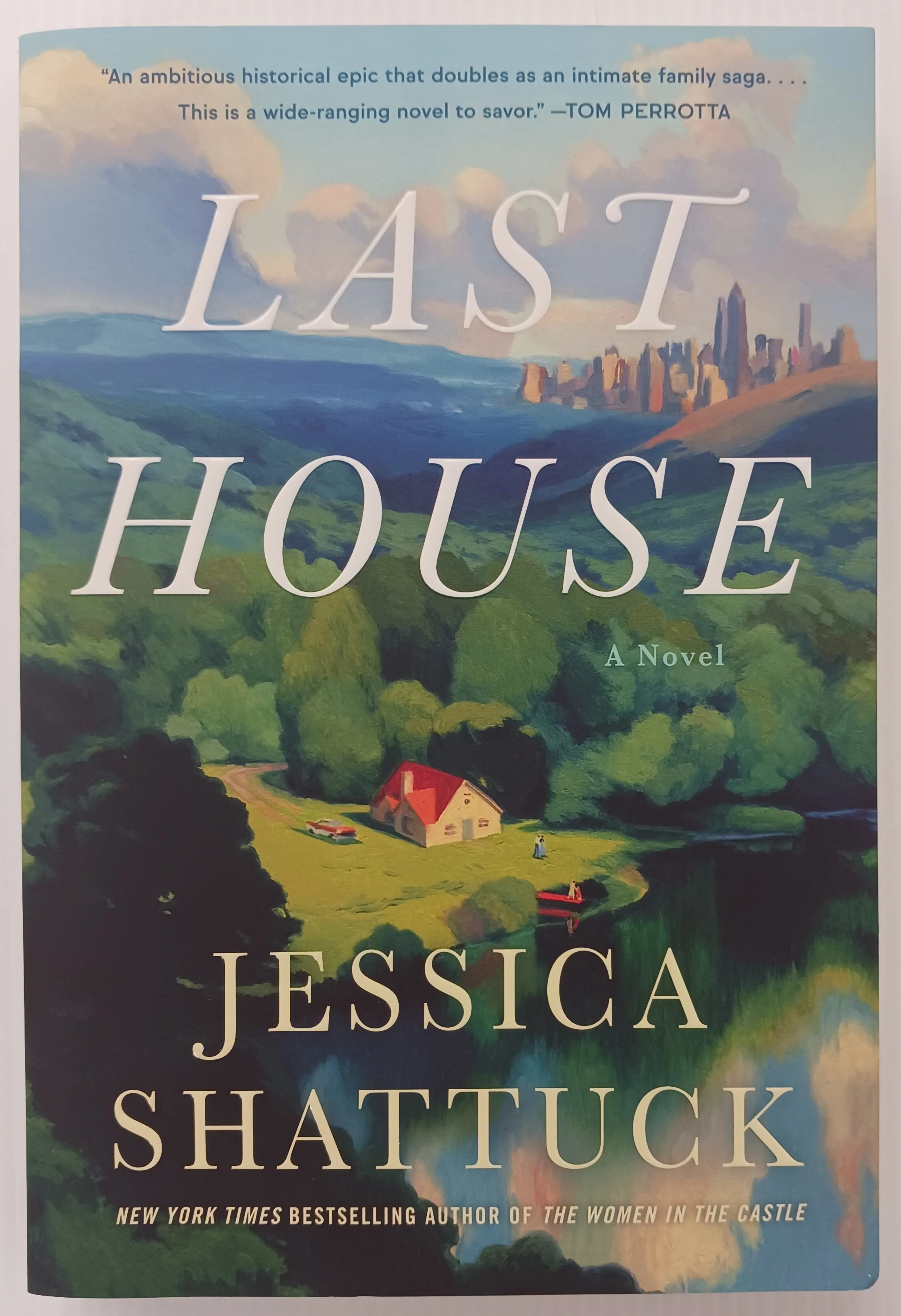 LAST HOUSE - Jessica Shattuck