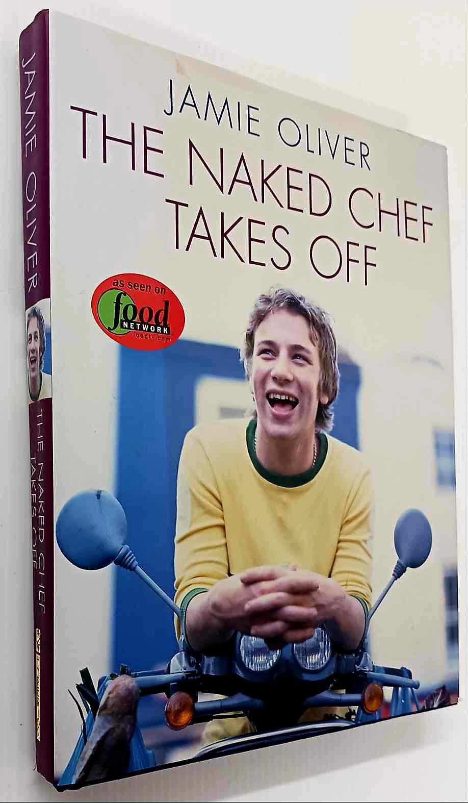 THE NAKED CHEF TAKES OFF - Jamie Oliver - Image 11