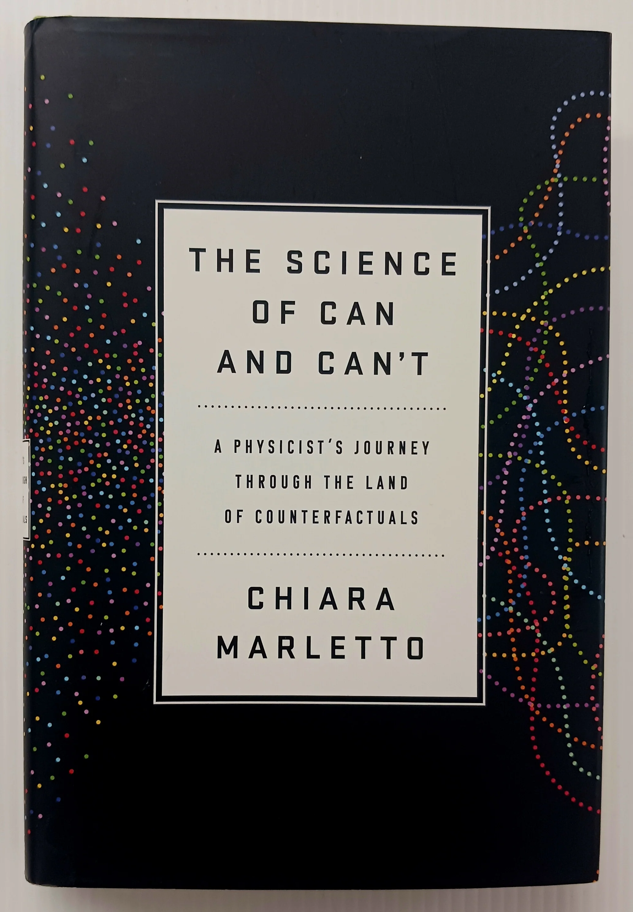THE SCIENCE OF CAN AND CAN'T - Chiara Marletto