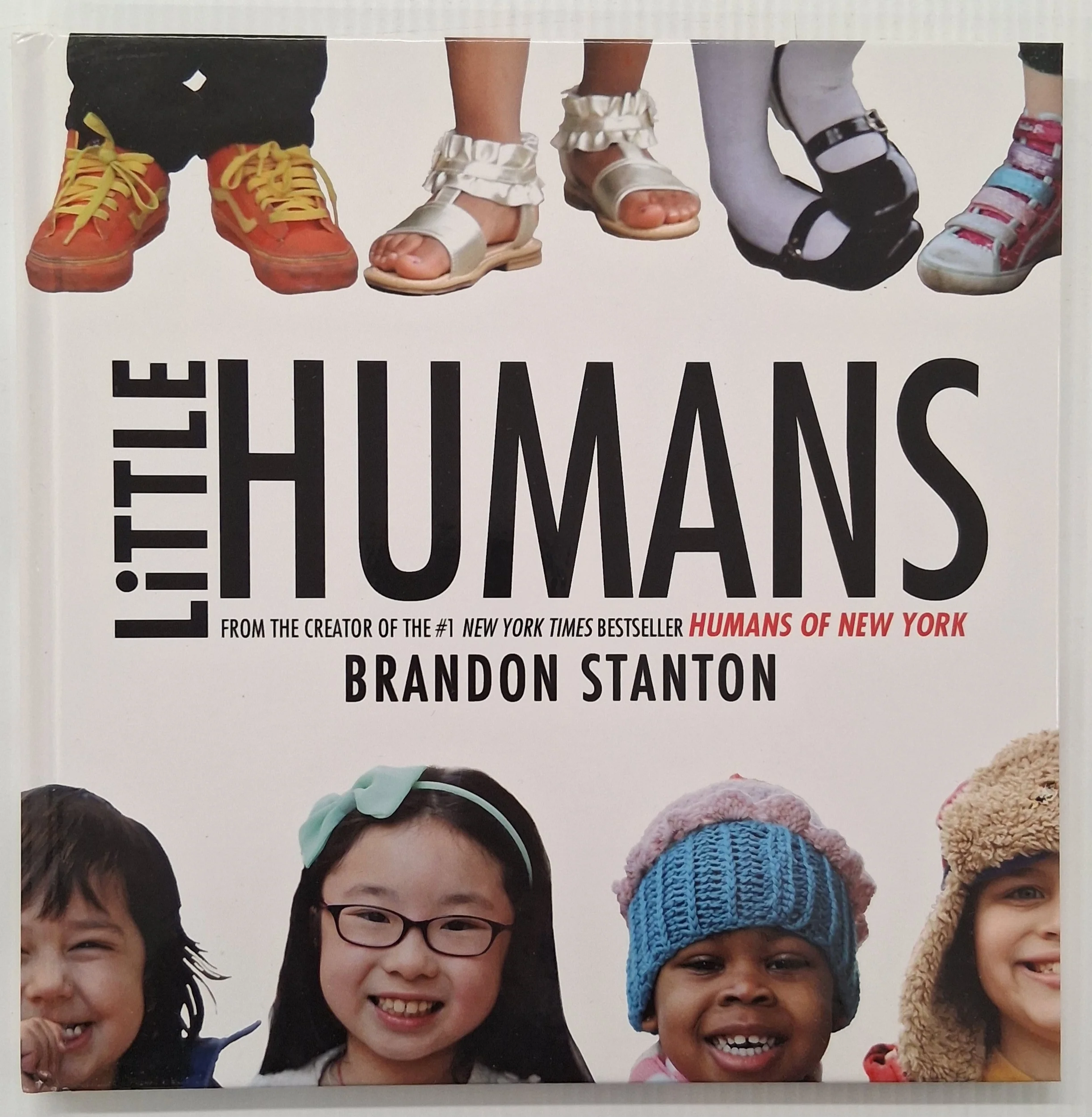 LITTLE HUMANS - Brandon Stanton