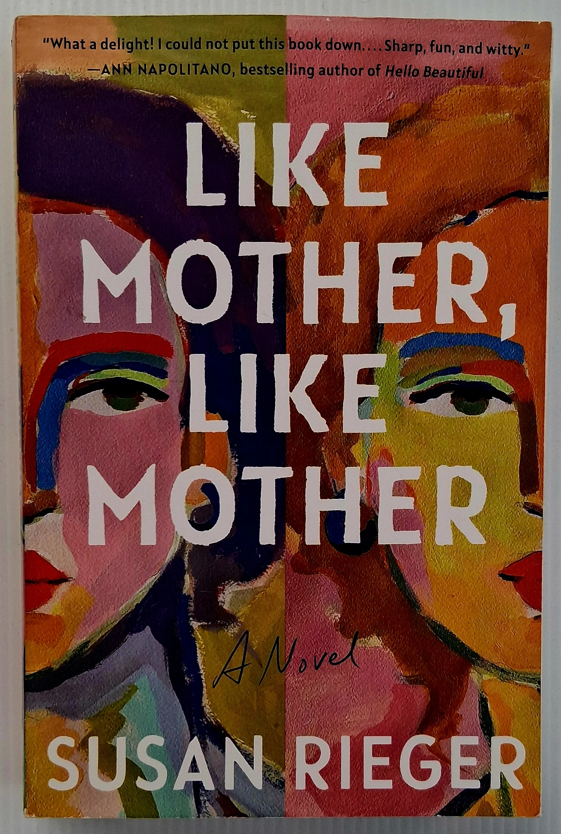 LIKE MOTHER, LIKE MOTHER - Susan Rieger