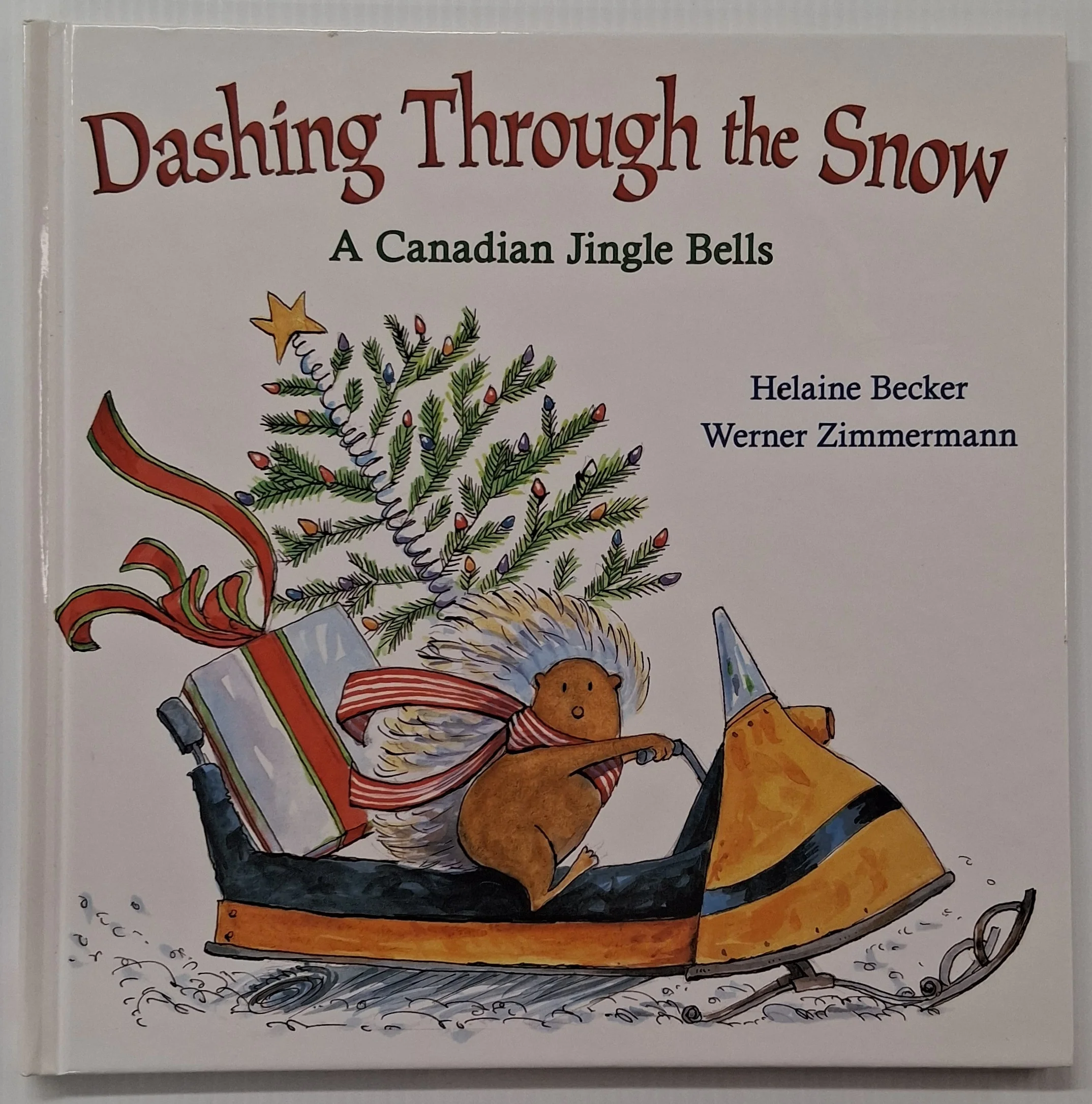 DASHING THROUGH THE SNOW - Helaine Becker