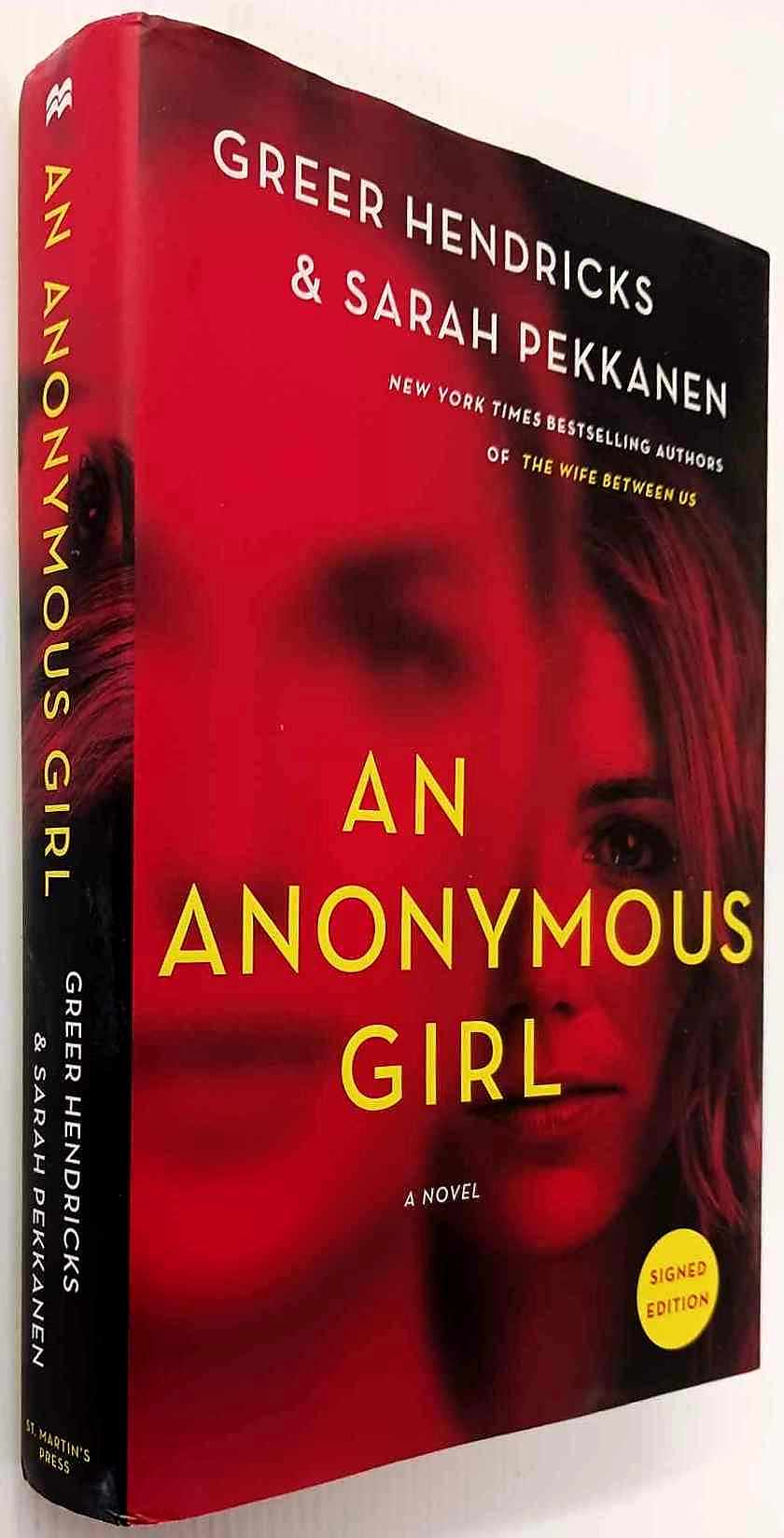 AN ANONYMOUS GIRL (SIGNED) - Greer Hendricks, Sarah Pekkanen - Image 5