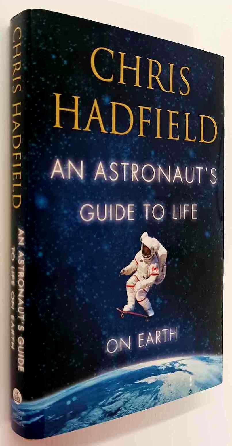 AN ASTRONAUT'S GUIDE TO LIFE ON EARTH - Chris Hadfield - Image 9