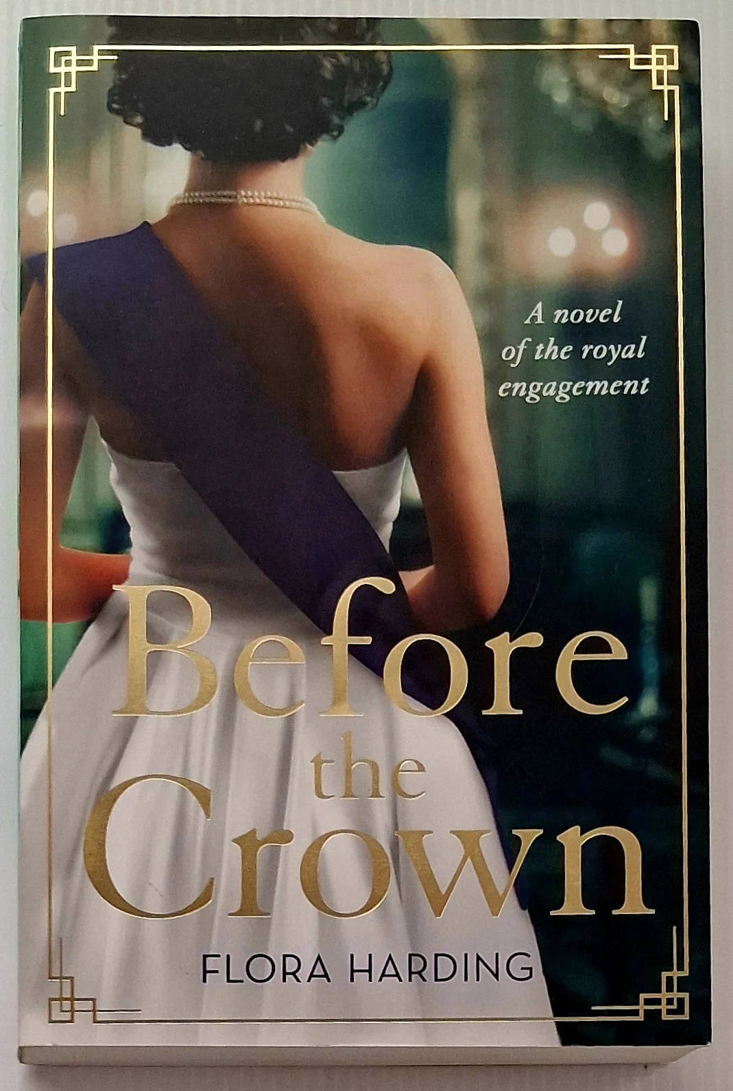 BEFORE THE CROWN - Flora Harding
