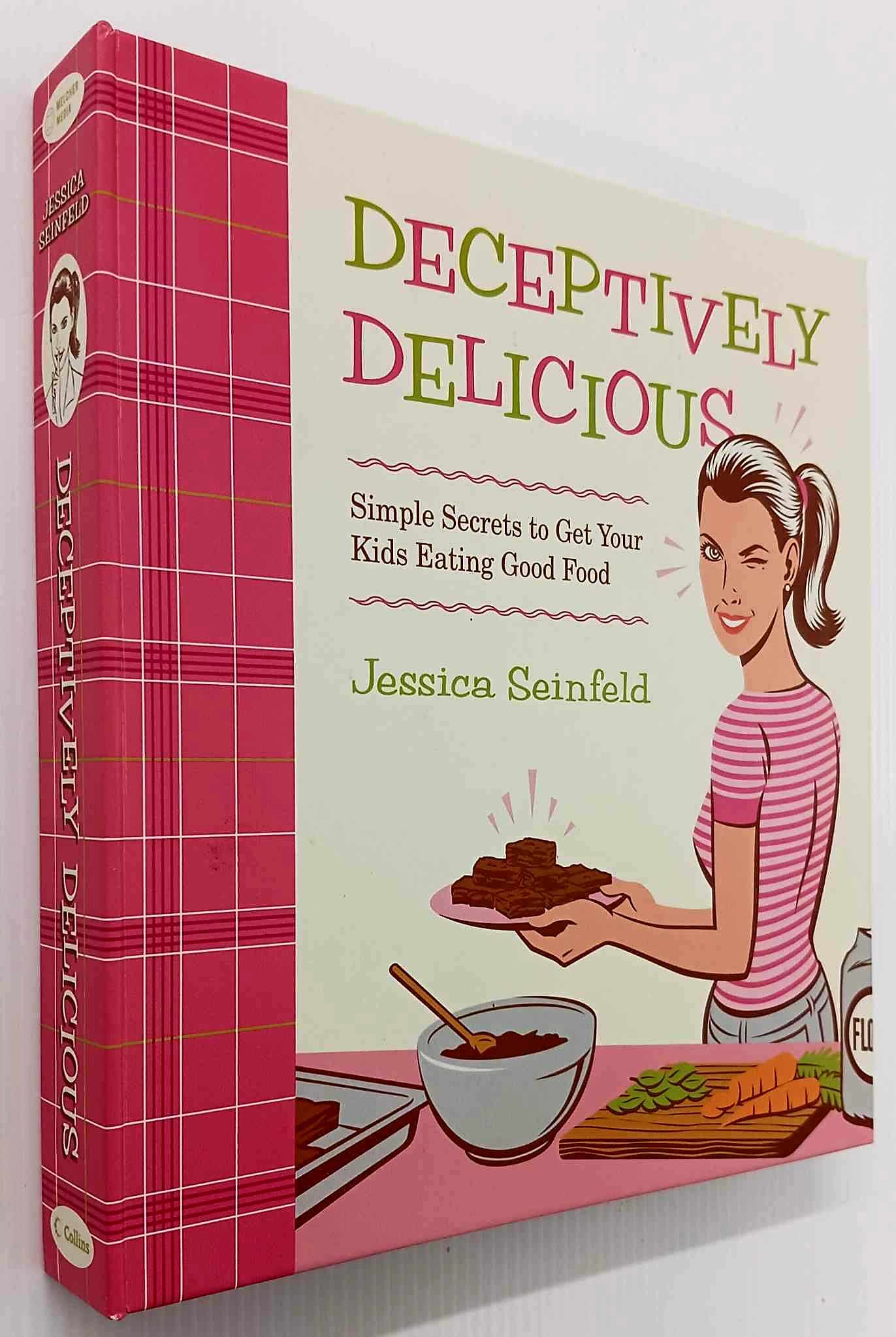 DECEPTIVELY DELICIOUS - Jessica Seinfeld - Image 14