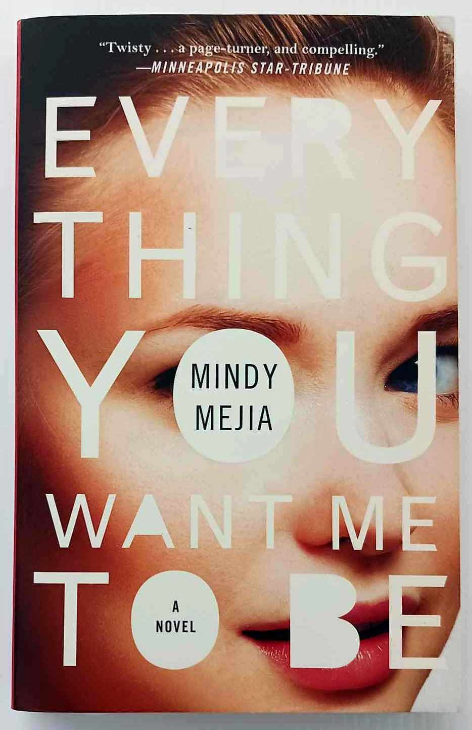 EVERYTHING YOU WANT ME TO BE - Mindy Mejia