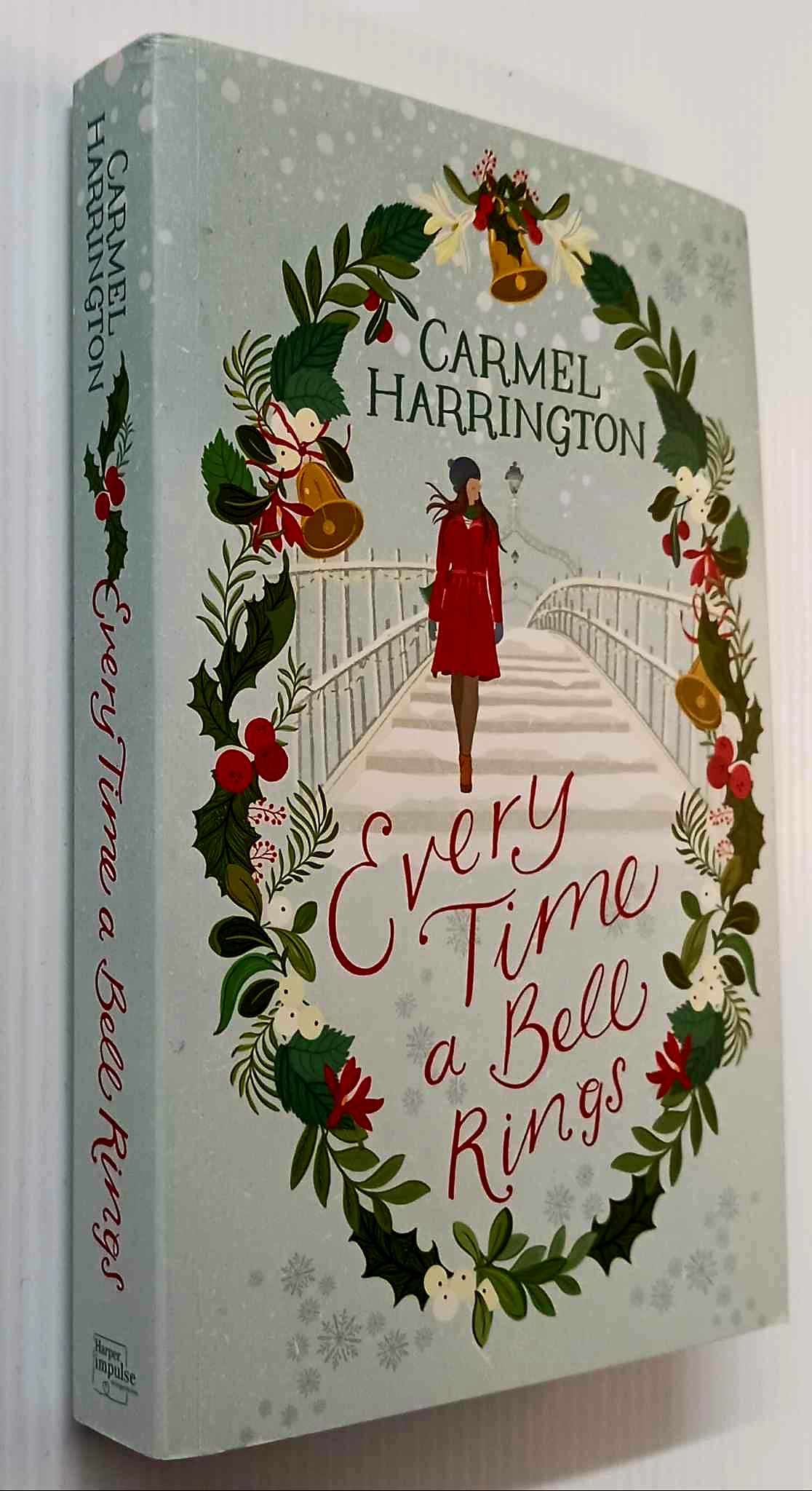 EVERY TIME A BELL RINGS - Carmel Harrington - Image 4