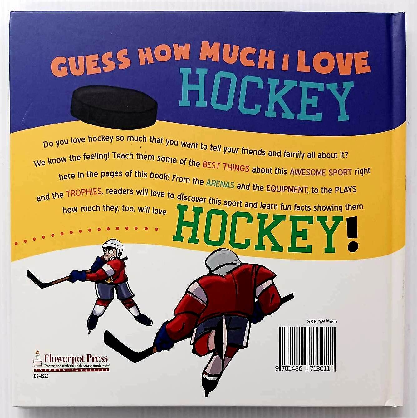 GUESS HOW MUCH I LOVE HOCKEY - Harry Caminelli - Image 2