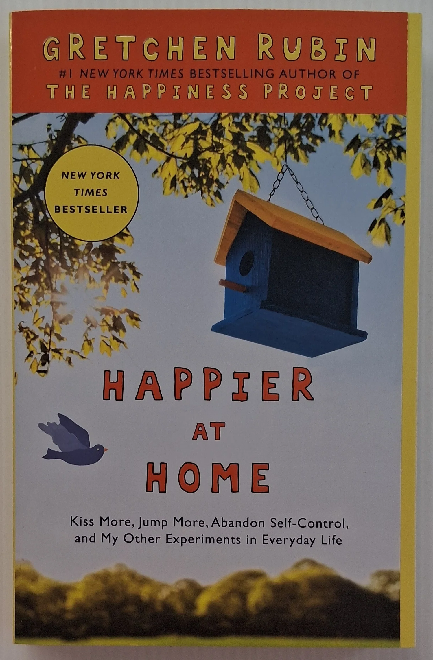 HAPPIER AT HOME - Gretchen Rubin