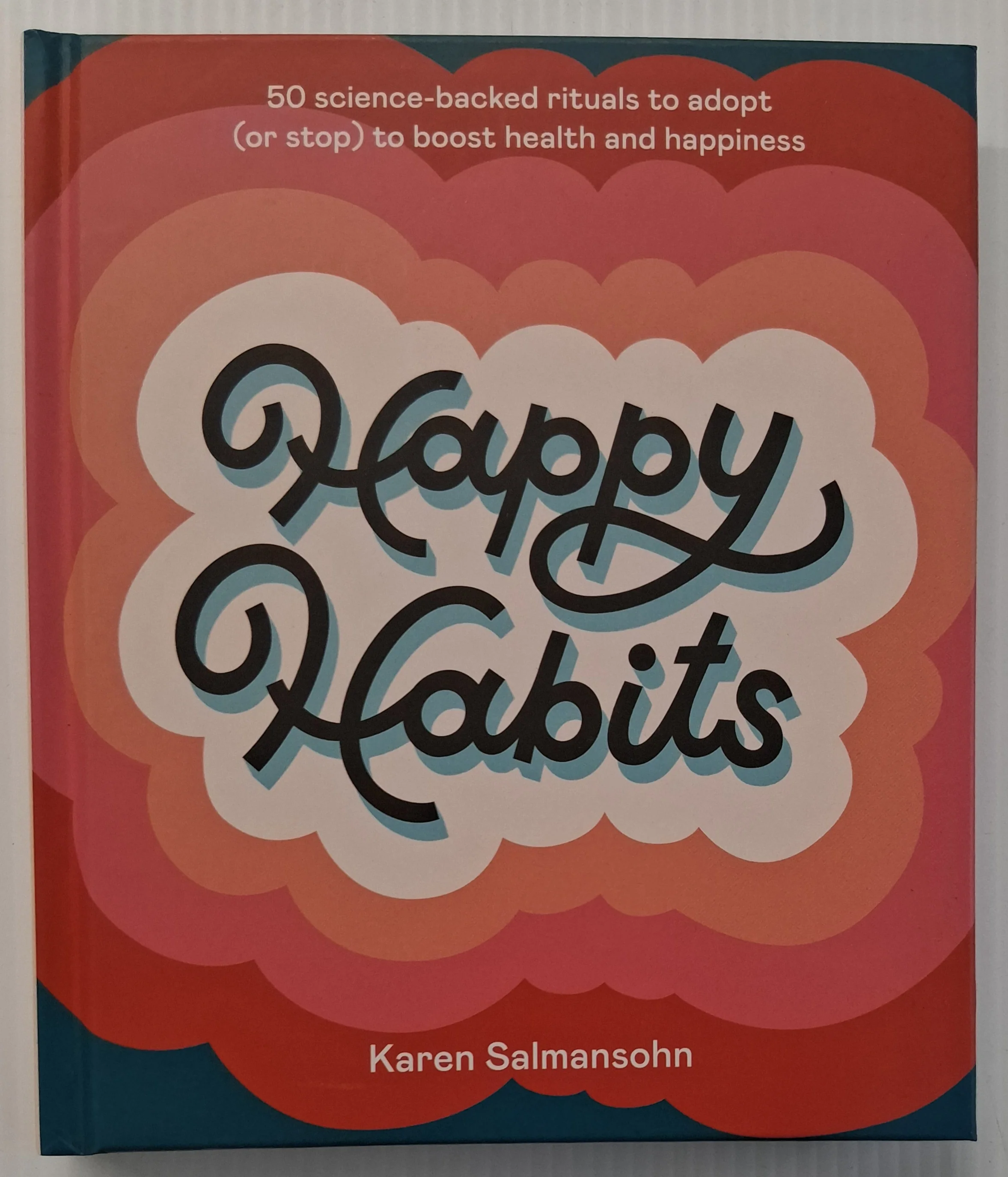 HAPPY HABITS - Karen Salmonsohn