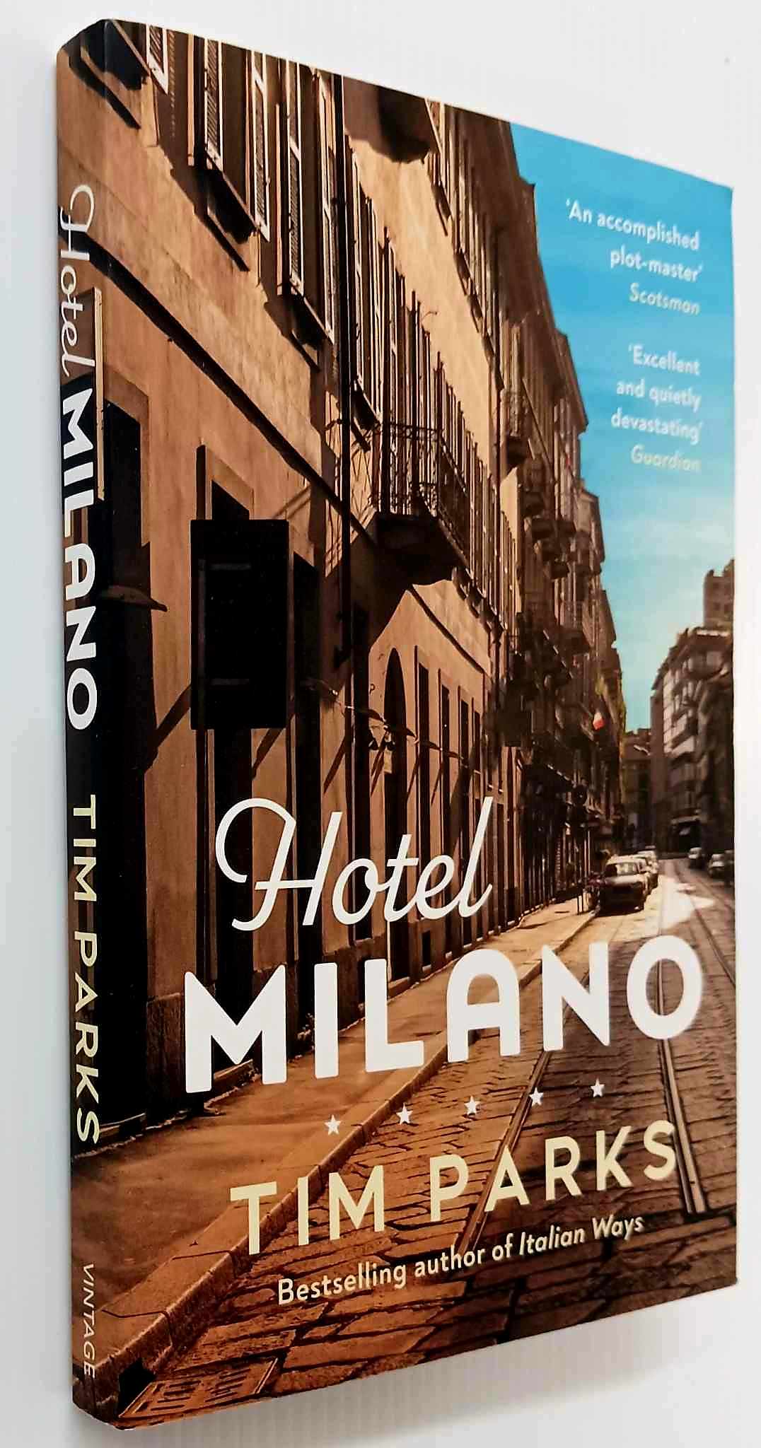 HOTEL MILANO - Tim Parks - Image 4