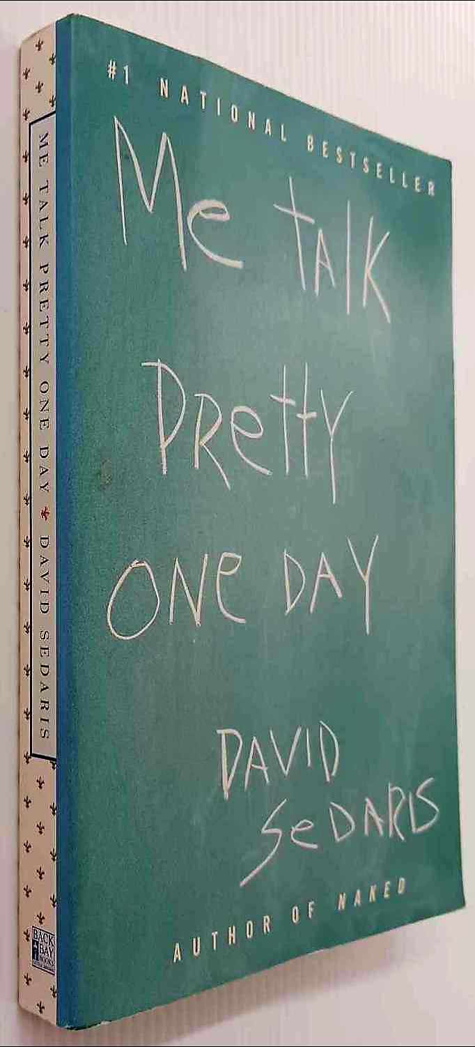 ME TALK PRETTY ONE DAY - David Sedaris - Image 5