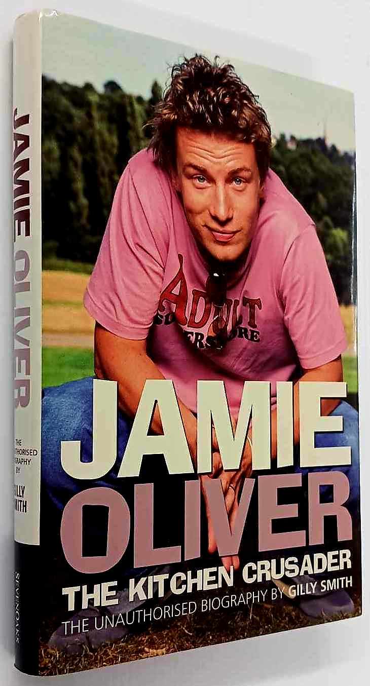 JAMIE OLIVER THE KITCHEN CRUSADER - Gilly Smith - Image 7