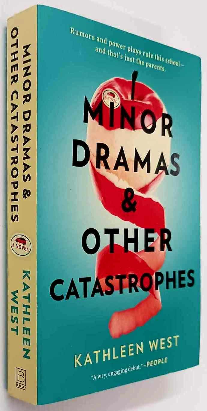 MINOR DRAMAS & OTHER CATASTROPHES - Kathleen West - Image 4