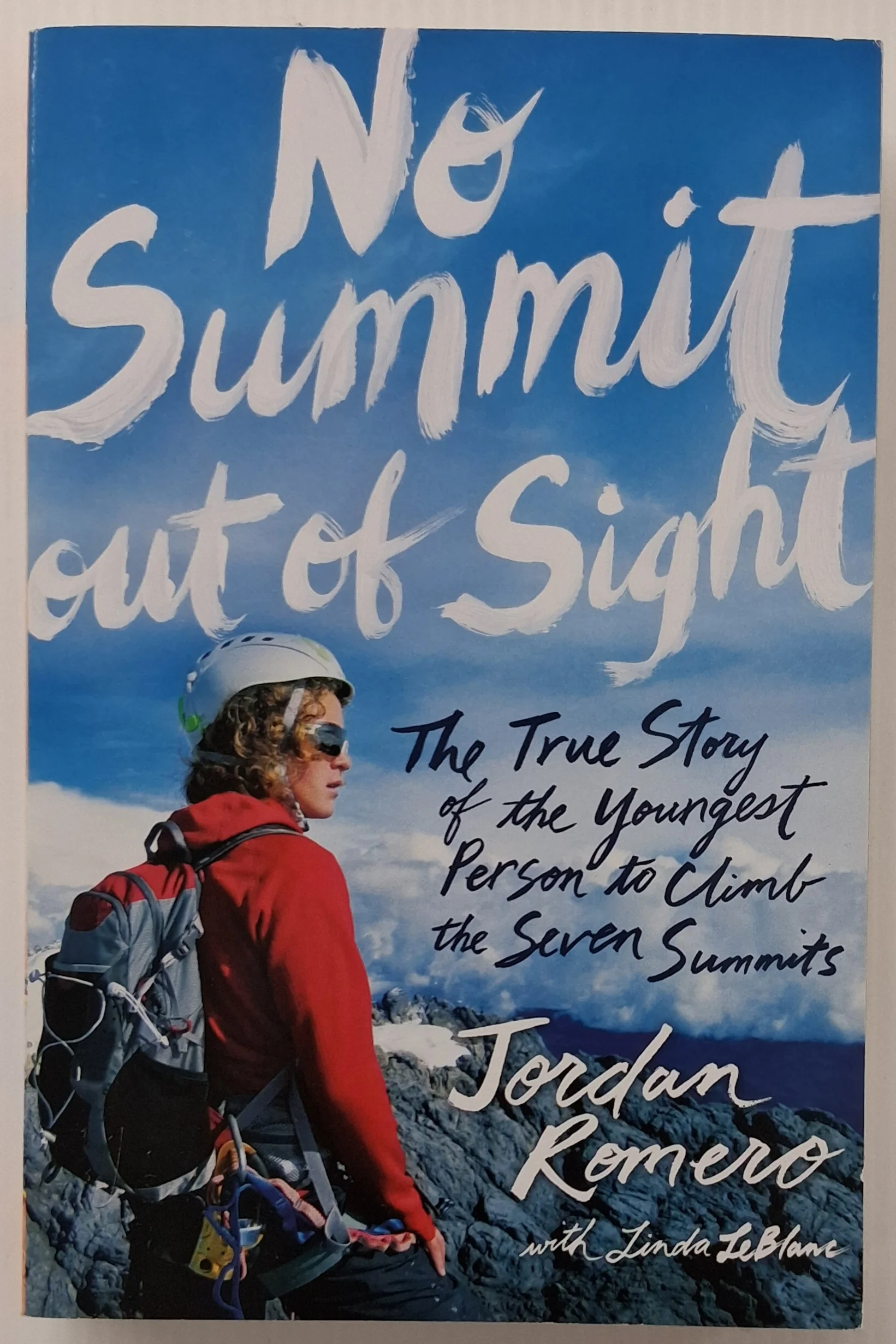 NO SUMMIT OUT OF SIGHT - Jordan Romero