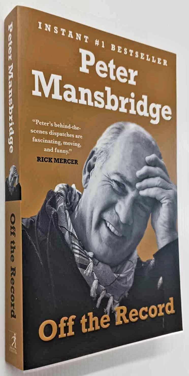 OFF THE RECORD - Peter Mansbridge - Image 9