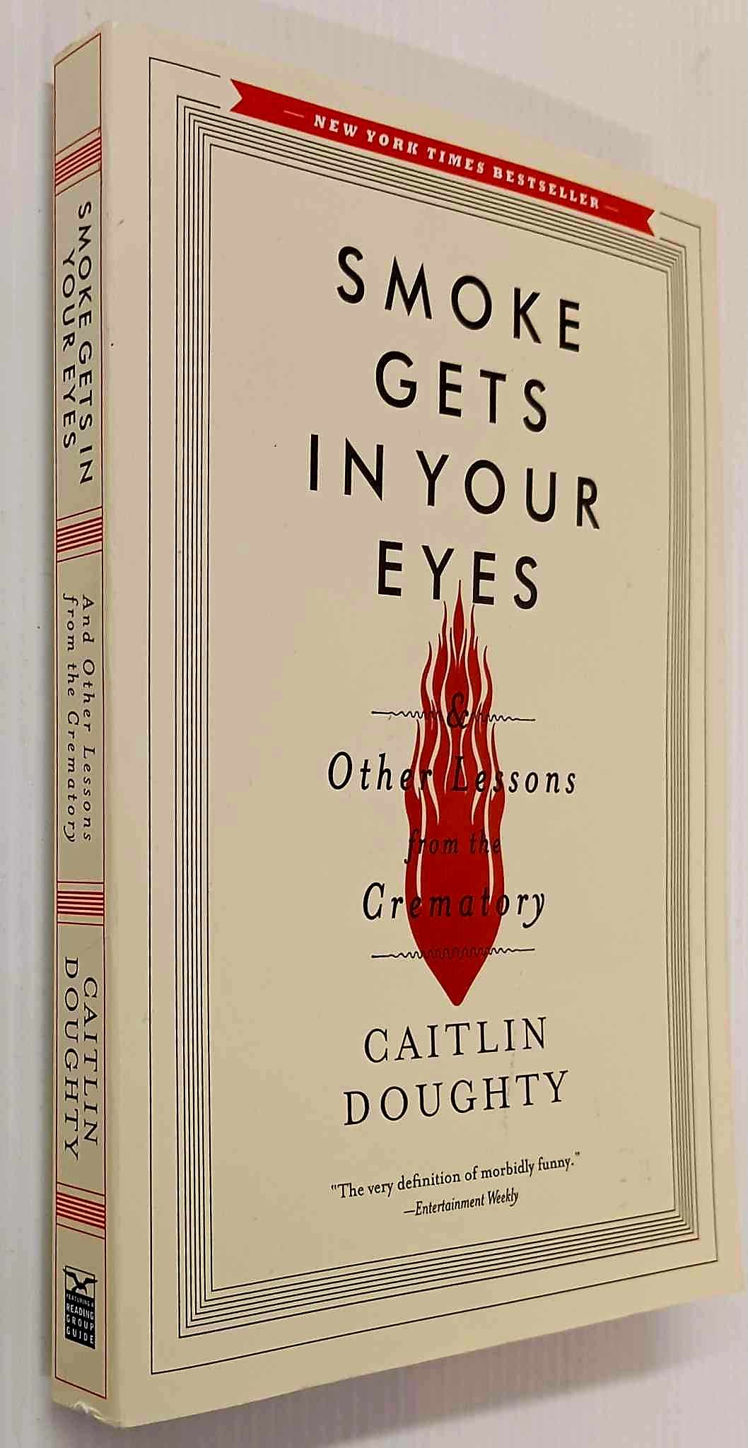 SMOKE GETS IN YOUR EYES - Caitlin Doughty - Image 6