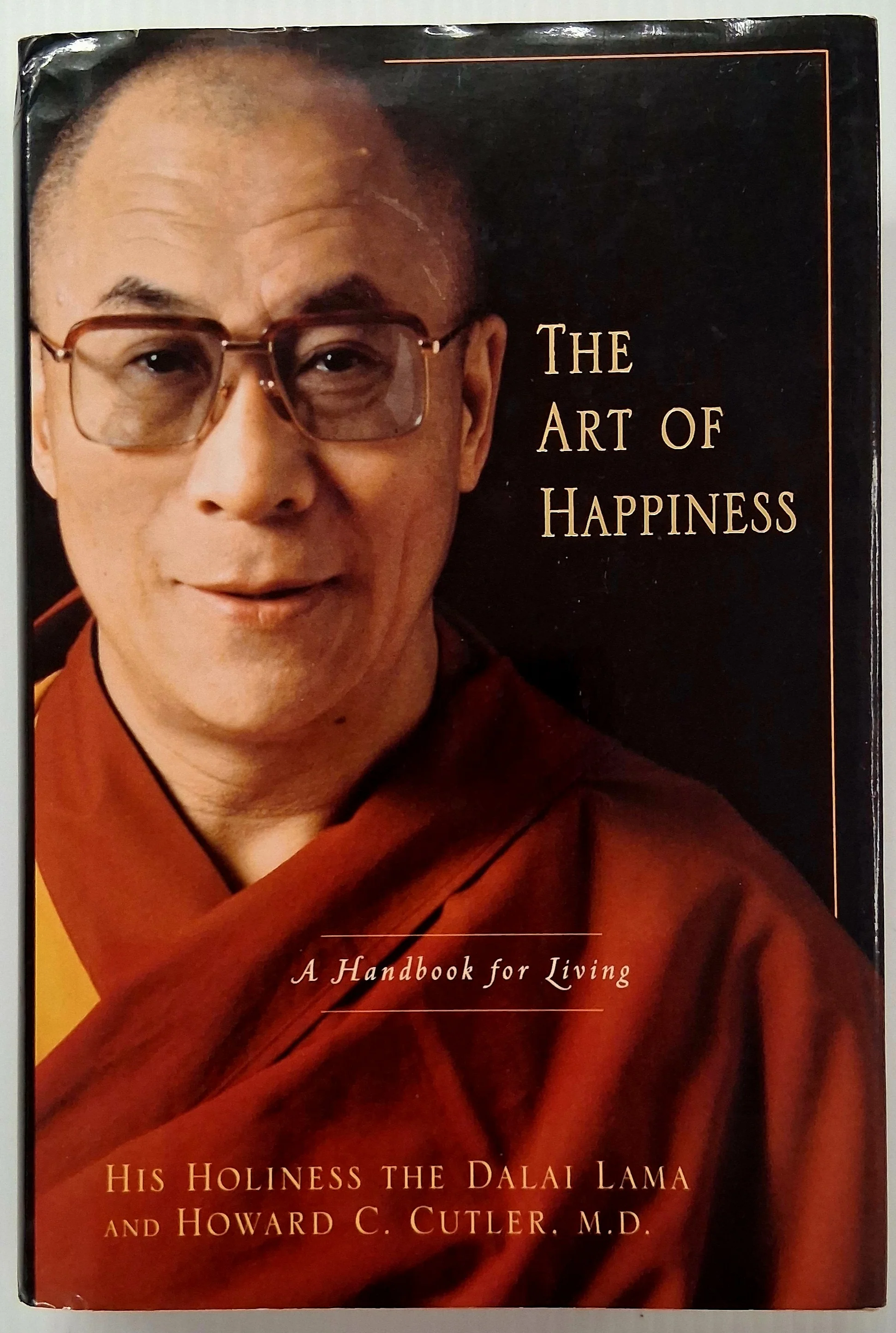THE ART OF HAPPINESS - Dalai Lama XVI, Howard C. Cutler