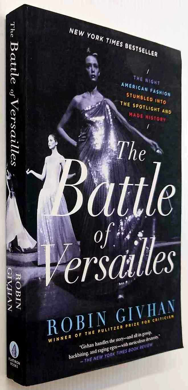 THE BATTLE OF VERSAILLES - Robin Givhan - Image 4