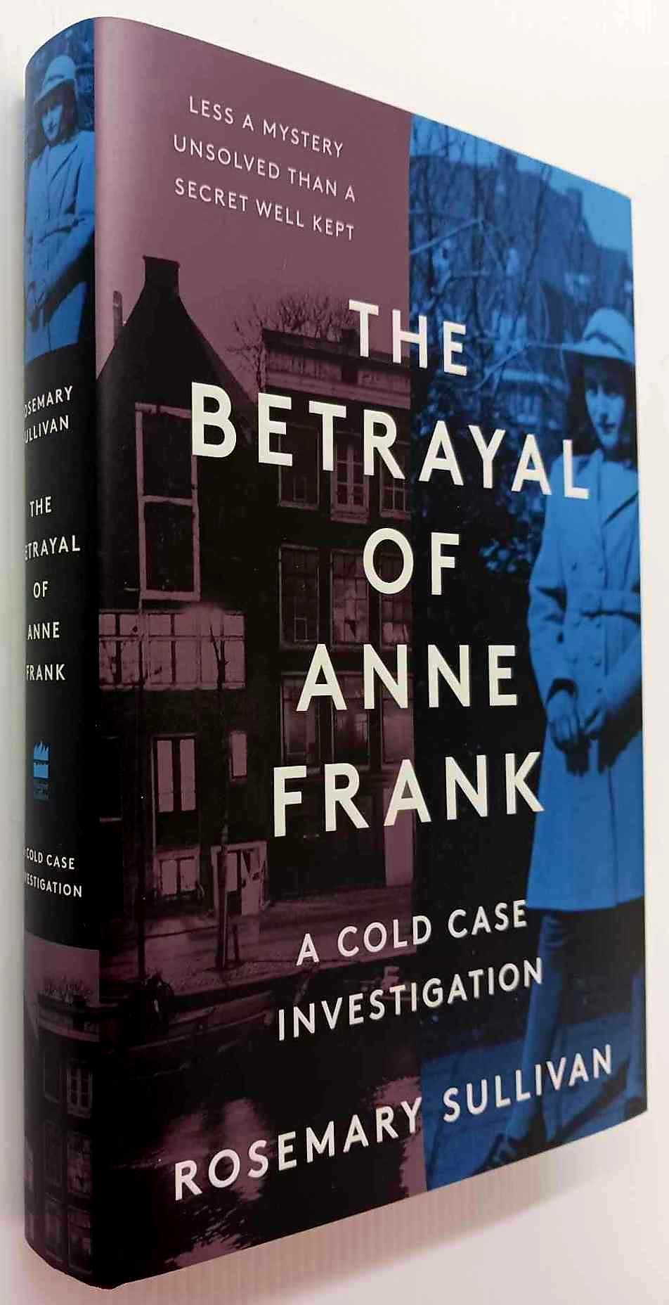 THE BETRAYAL OF ANNE FRANK - Rosemary Sullivan - Image 11