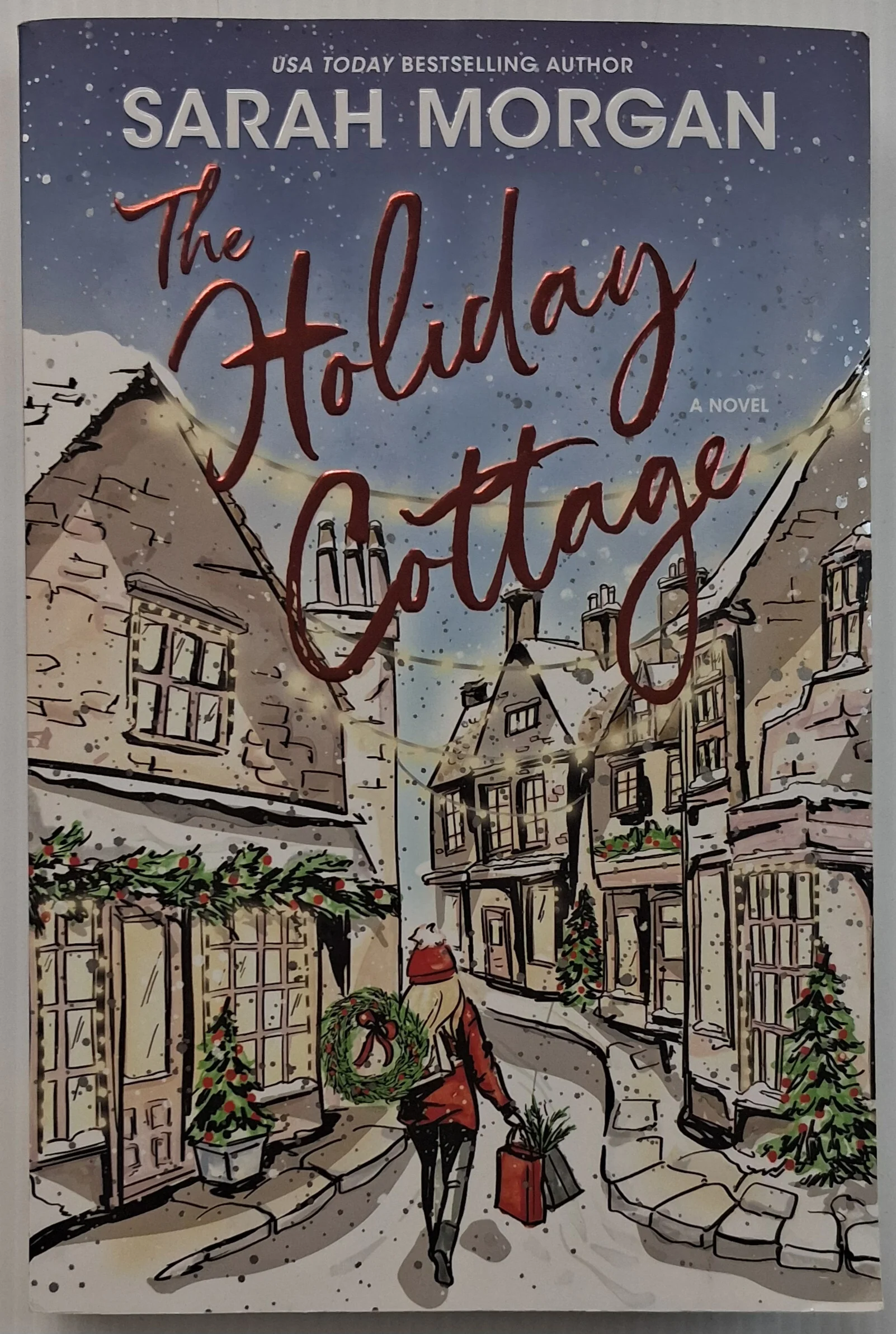 THE HOLIDAY COTTAGE - Sarah Morgan