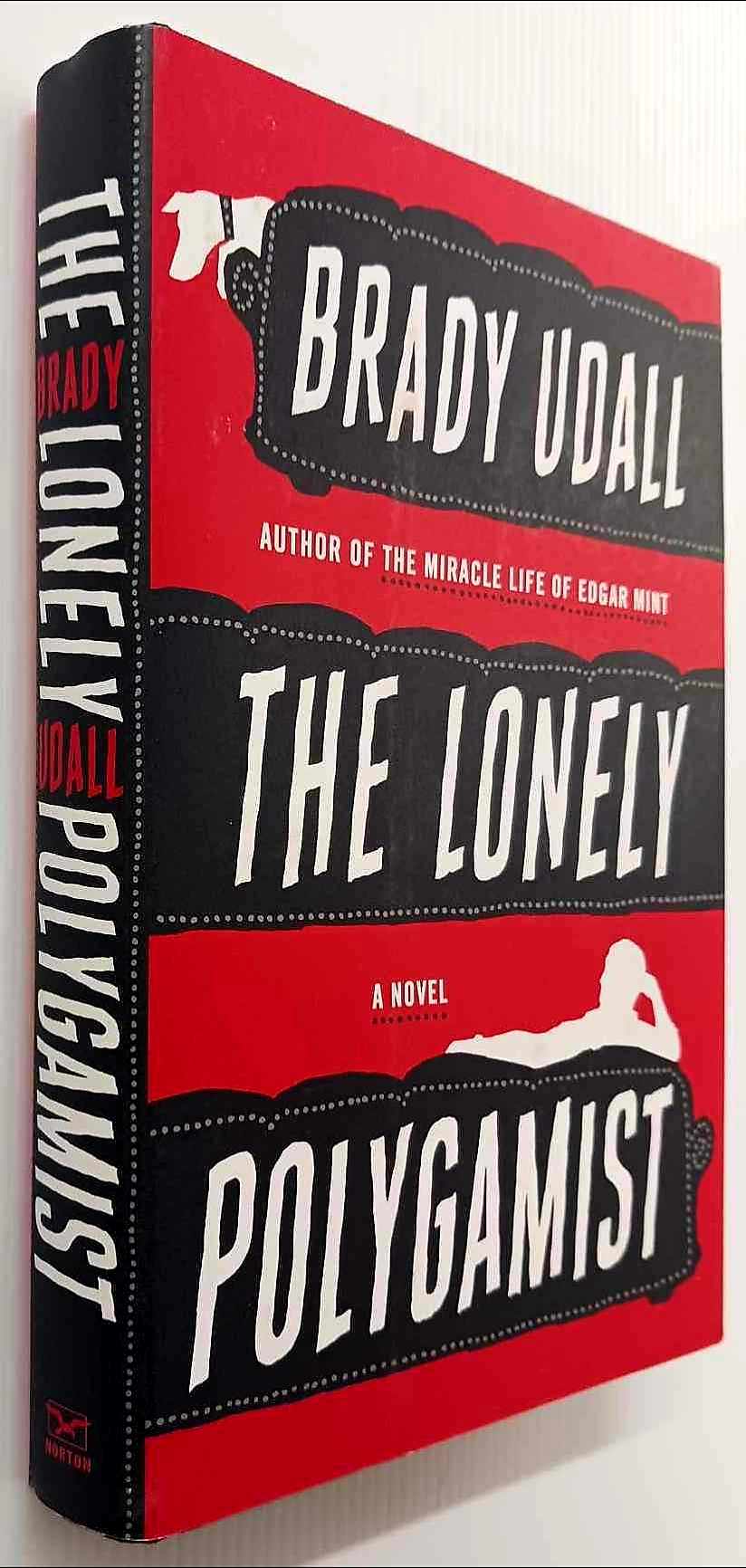 THE LONELY POLYGAMIST - Brady Udall - Image 4