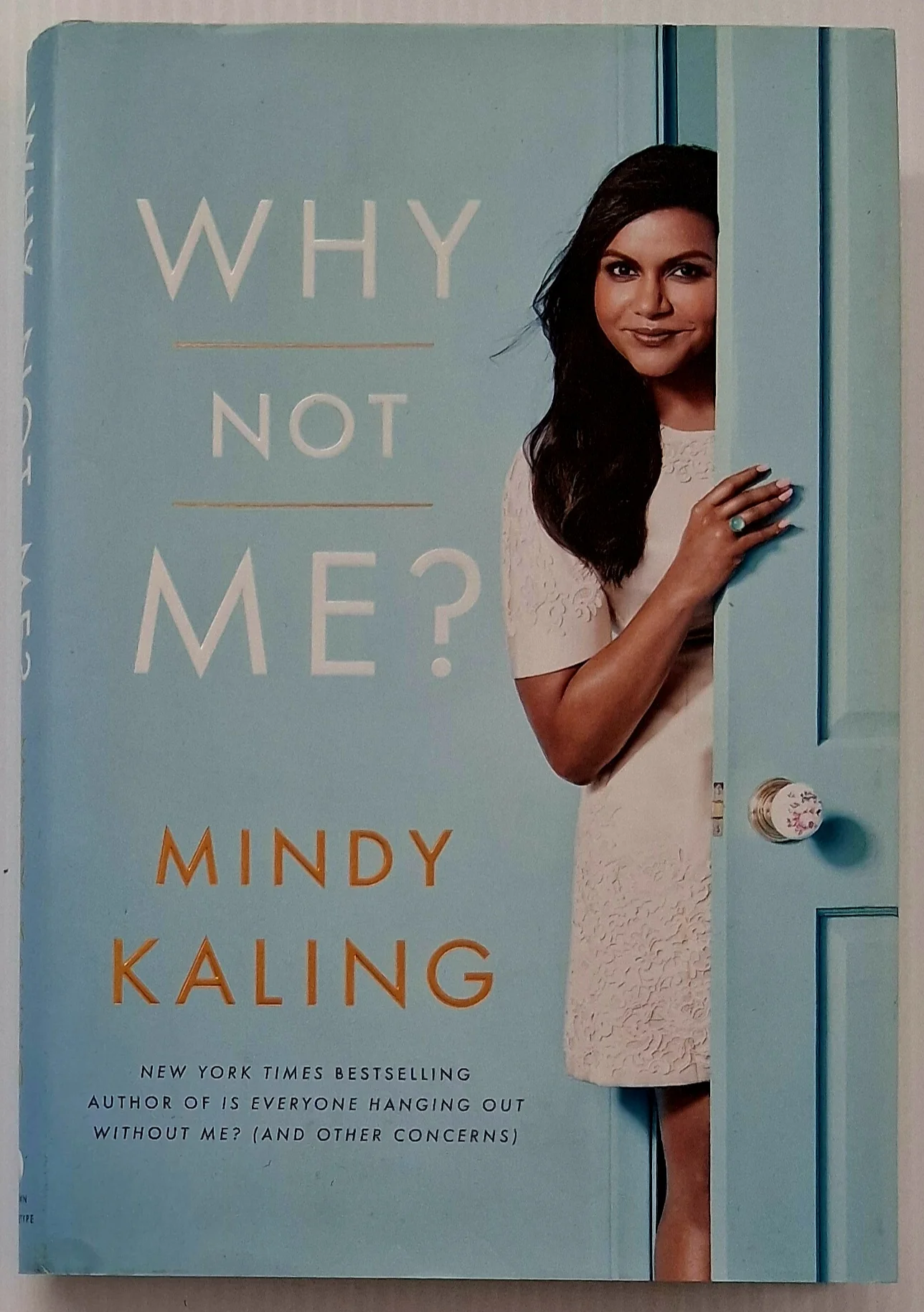 WHY NOT ME? - Mindy Kaling