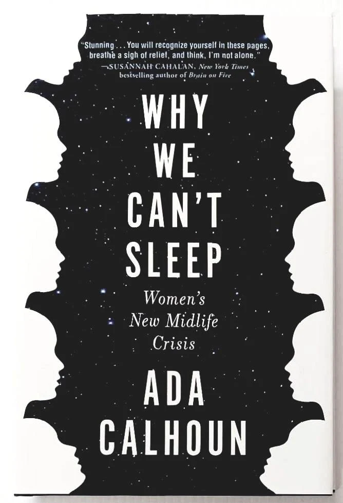 WHY WE CAN'T SLEEP - Ada Calhoun