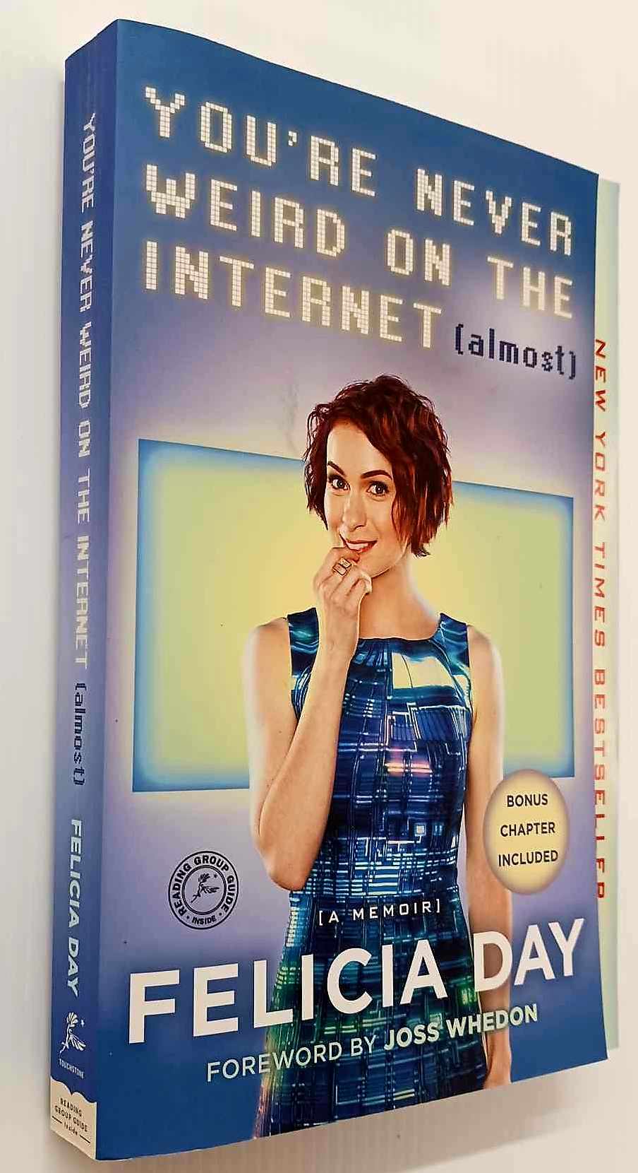 YOU'RE NEVER WEIRD ON THE INTERNET (ALMOST) - Felicia Day - Image 5